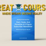 Newsletter Mastery By Alex Brogan - Free Download Course