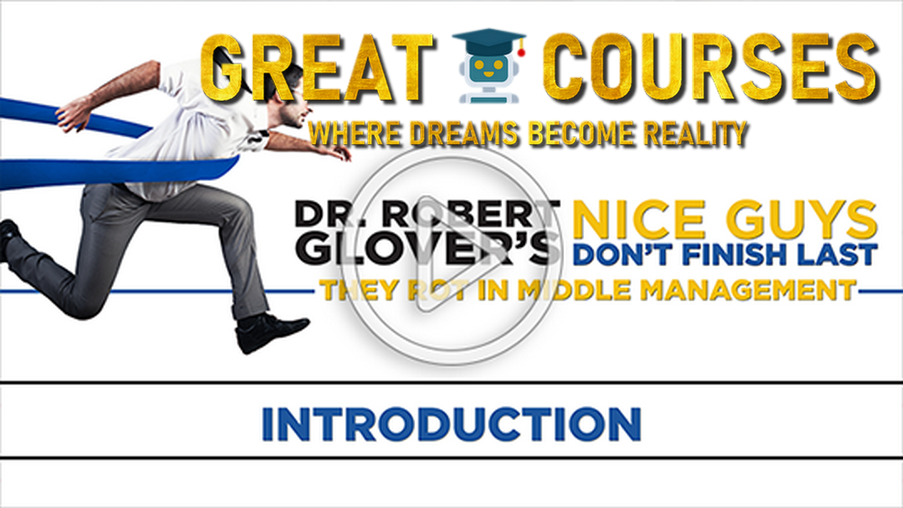 Nice Guys Don't Finish Last By Dr Robert Glover - Free Download Course - TPI University - On Demand Video Course