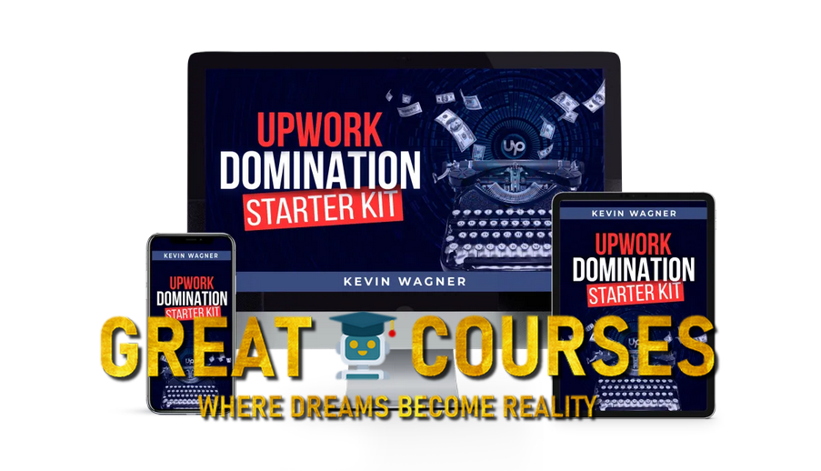 Upwork Domination Starter Kit By Kevin Wagner - Free Download Course - Kevin Copy Converts