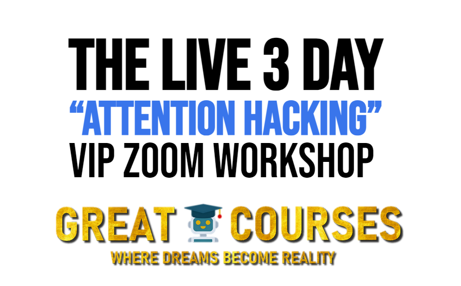 The 3 Day Attention Hacking VIP Workshop By Stefan Georgi - Free Download Course