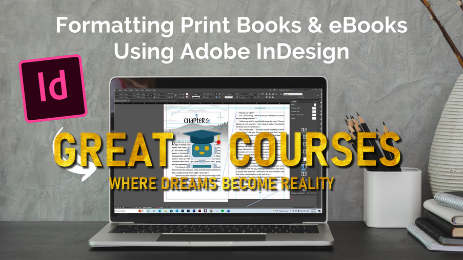 Formatting Print Books And eBooks Using Adobe InDesign By Mandi Lynn - Free Download Course Formatting Print Books And eBooks Using Adobe InDesign By Mandi Lynn - Free Download Course