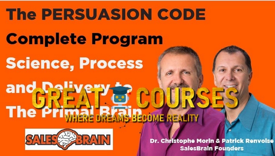 The Persuasion Code: Science, Methods, Process And Delivery - Free Download Bundle Courses - The Complete Program By Dr. Christophe Morin & Patrick Renvoise - Sales Brain The Persuasion Code: Science, Methods, Process And Delivery - Free Download Bundle Courses - The Complete Program By Dr. Christophe Morin & Patrick Renvoise - Sales Brain