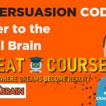 The Persuasion Code: Deliver To The Primal Brain By Patrick Renvoise - Free Download Course - Sales Brain