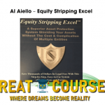 Equity Stripping Excel By Al Aiello – Free Download Course
