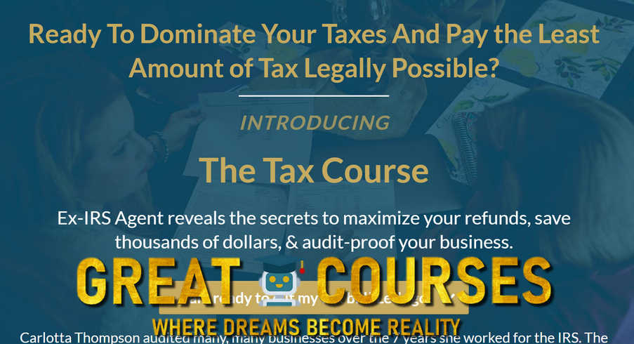 The Tax Course By Carlotta Thompson - Free Download Course