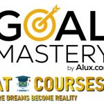Goal Mastery By Alux.com - Alux - Free Download Course
