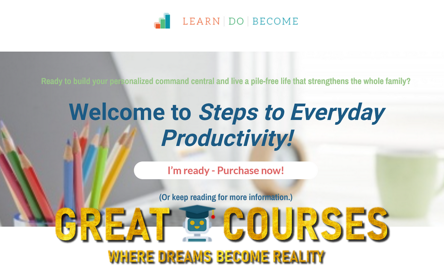 Steps To Everyday Productivity Mastery By April & Eric Perry - Free Download STEP Course