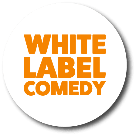 White Label Comedy White Label Comedy