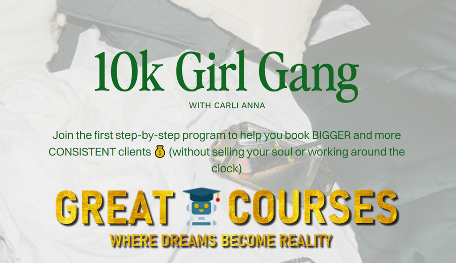 10k Girl Gang By Carli Anna - Free Download Course