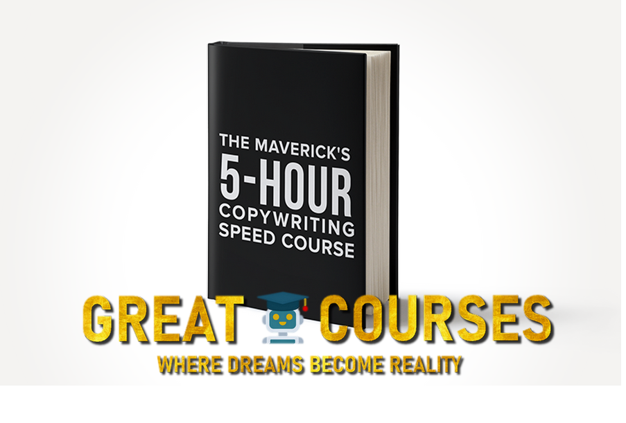 The Maverick's 5-Hour Copywriting Speed Course By Kelvin Dorsey - Free Download