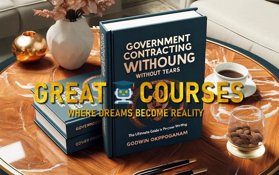 Government Contracting Without Tears By Godwin Okponganam - Free Download eBook - The AI Gov Con Corp