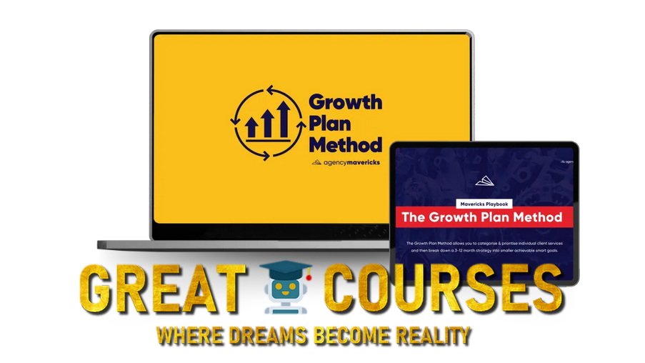 The Growth Plan Method By Troy Dean - Agency Mavericks - Free Download Course