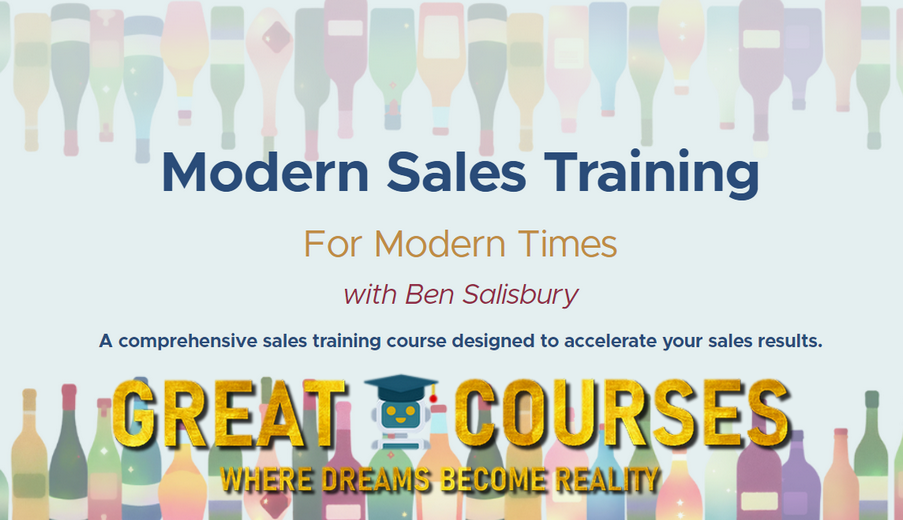 Modern Sales Training For Modern Times For Wines & Spirits By Ben Salisbury - Free Download Course Modern Sales Training For Modern Times For Wines & Spirits By Ben Salisbury - Free Download Course