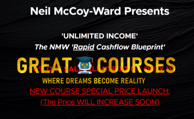 Unlimited Income - The NMW 'Rapid Cashflow Blueprint' By Neil McCoy-Ward - Free Download Course