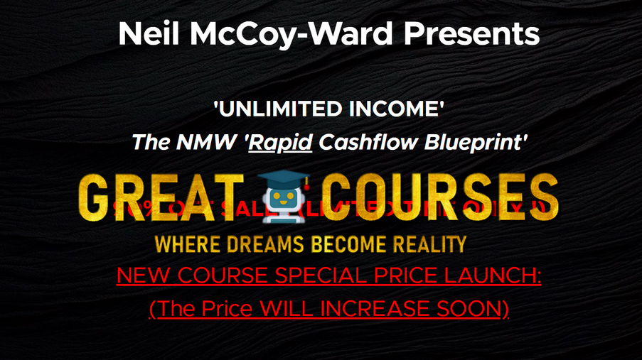 Unlimited Income - The NMW 'Rapid Cashflow Blueprint' By Neil McCoy-Ward - Free Download Course