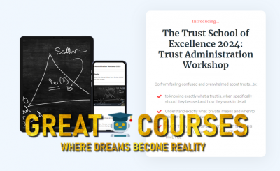 Trust Administration Workshop - The Trust School Of Excellence By Richard - Free Download Course - The Private Trust Guy
