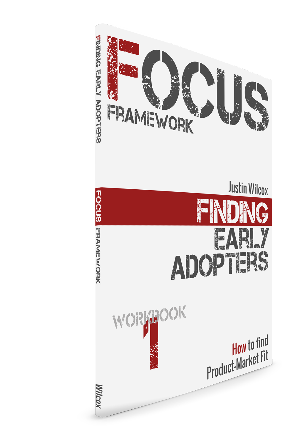 FOCUS Framework By Justin Wilcox - Free Download Course - Videos + Electronic Workbooks