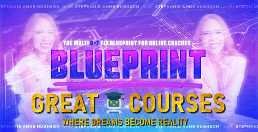Blueprint By Stephanie Anne Hughson - Free Download Course