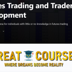 Futures Trading And Trader Development By Axia Futures - Free Download Course