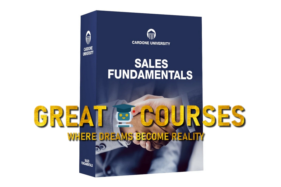 Sales Fundamentals By Grant Cardone - Free Download Course