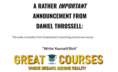 Write Yourself Rich By Daniel Throssell & Chris Orzechowski - Free Download Course