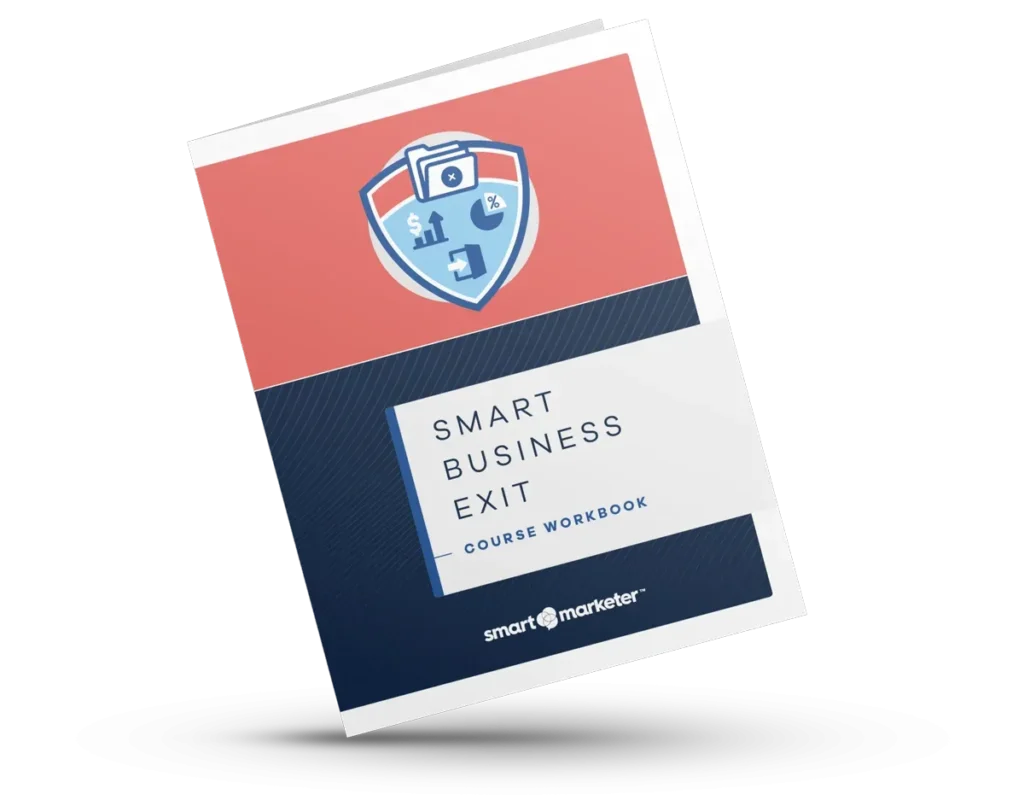 Smart Marketer Business Exit - Free Download Strategy Course