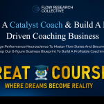Catalyst By Flow Research Collective - Free Download Course With Rian Doris