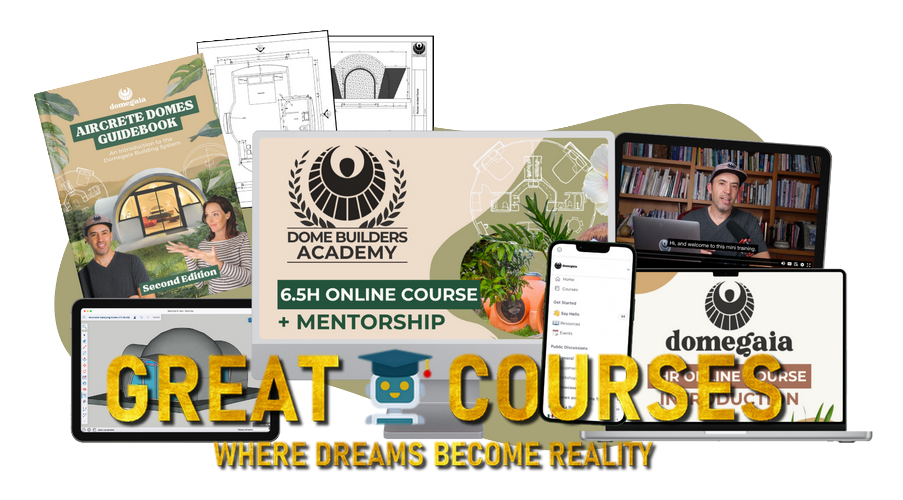 Dome Builders Academy By Domegaia - Free Download Course Dome Gaia With Ella & Joel - Mentorship Edition