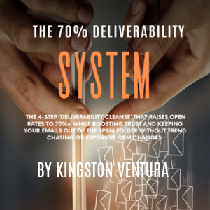 The 70% Deliverability System By Kingston Ventura - Free Download Book Course