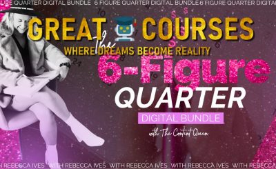 The 6-Figure Quarter Digital Bundle By Rebecca Ives - Free Download Course With The Content Queen