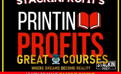 PrintinProfits By StackinProfit – Free Download Course - Stackin Profit - Printin Profits