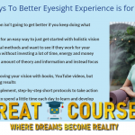 The 21 Days To Better Eyesight Experience By Claudia Tan - Free Download Course