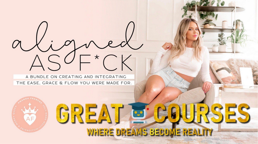 Aligned As F*ck Bundle By Amanda Frances - Free Download Course Aligned As F*ck Bundle By Amanda Frances - Free Download Course