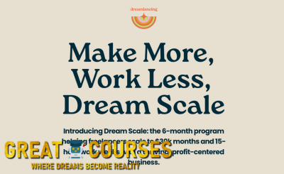 Dream Scale By Sophia Elise - Free Download Essential Course - Dreamlancing - The Dream Scale Method