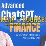 Advanced ChatGPT For Finance By Nicolas Boucher & Christian Martinez - Free Download Course