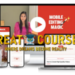 Mobile Editing Magic By Tina Lee - Free Download Course - Full Time Influencer