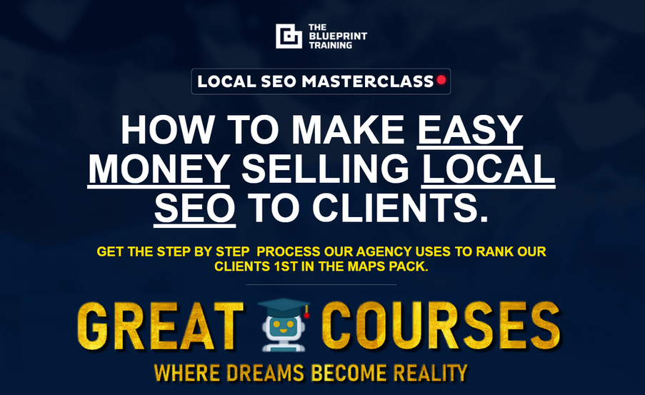 Local SEO Masterclass By Ryan Stewart - Free Download Course - Client Strategy - The Blueprint Training