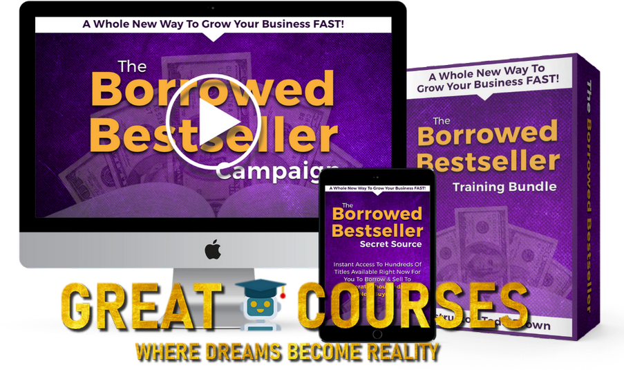 Borrowed Bestseller Campaign Training By Todd Brown - Free Download Course + 5X Official Video Training + MFA Internal Traffic Training