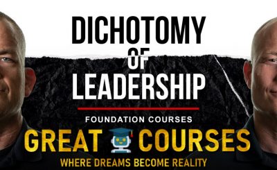 The Dichotomy of Leadership By Jocko Willink & Leif Babin - Free Download Course - Echelon Front