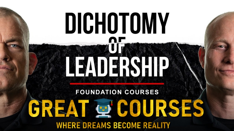 The Dichotomy of Leadership By Jocko Willink & Leif Babin - Free Download Course - Echelon Front The Dichotomy of Leadership By Jocko Willink & Leif Babin - Free Download Course - Echelon Front