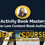 KDP Activity Books For Low Content Book Authors By Rebecca Holman - Free Download Course