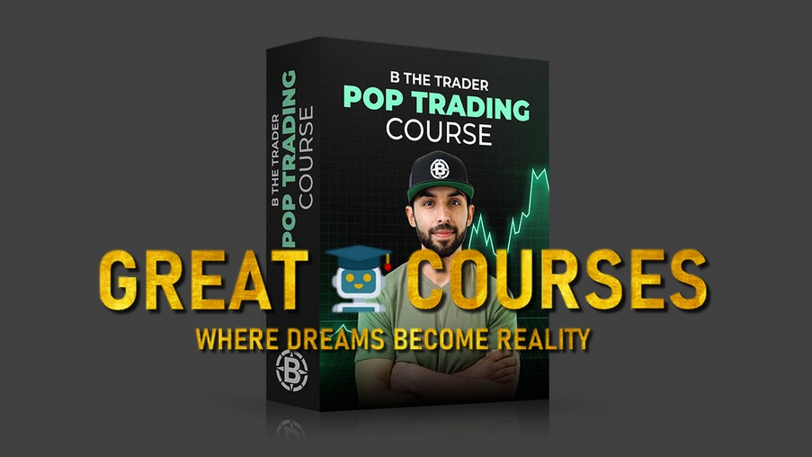 Pop Trading Course By B The Trader - Free Download Course