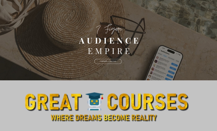 The 7 Figure Audience Empire Program By Caroline Flett - Free Download Ascend Course