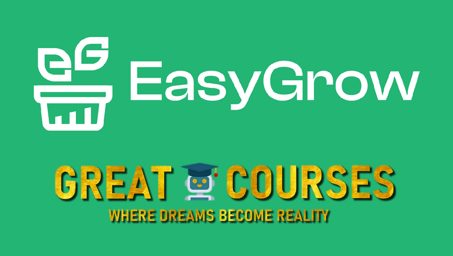 EasyGrow By Charlie Morgan - Free Download Course - Imperium Acquisition- Easy Grow