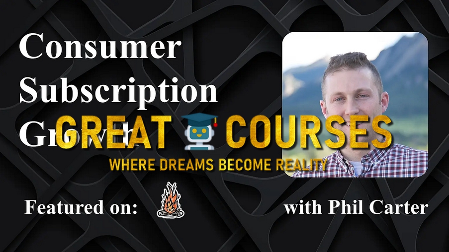 Consumer Subscription Growth By Phil Carter - Maven - Free Download Course - The Growth Renaissance Consumer Subscription Growth By Phil Carter - Maven - Free Download Course - The Growth Renaissance