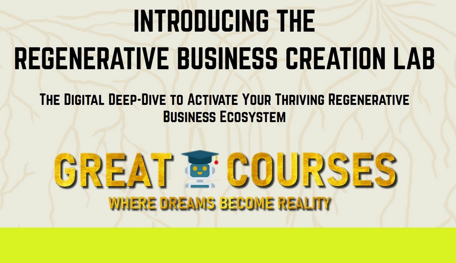 Regenerative Business Creation Lab By Sam Garcia - Free Download Course