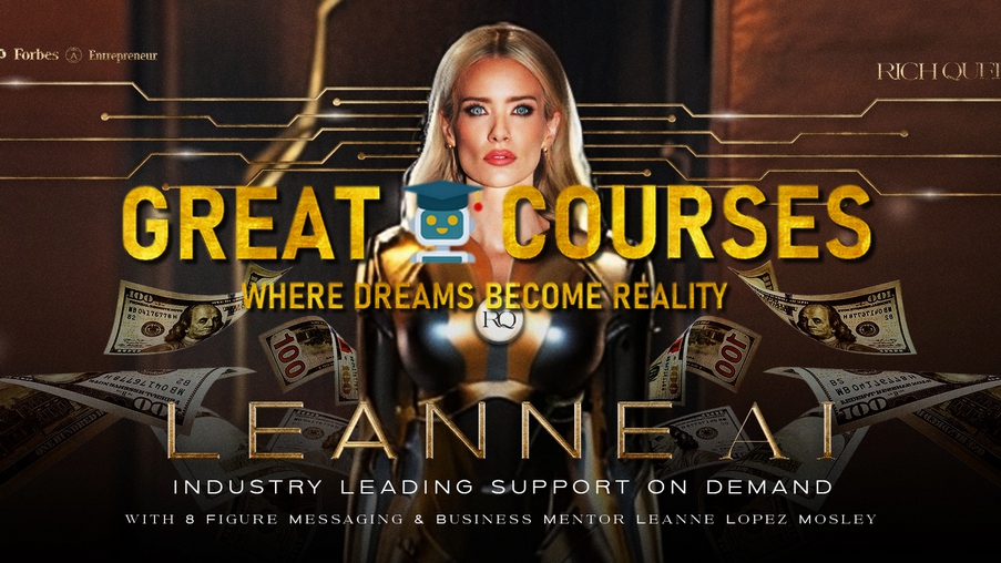 Leanne AI By Leanne Lopez Mosley – Rich Queen – Free Download Course