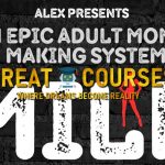 MILF – Epic Adult Money Making System By Alex - Free Download Buysellmethods Course