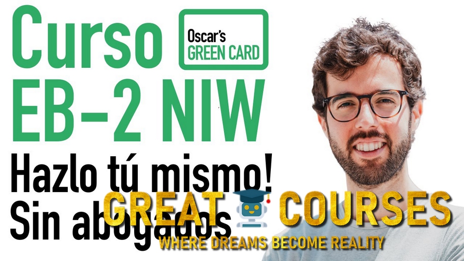 Curso EB2 NIW De Oscar Pardo - Descargar Gratis - Green Card - Descarga Gratuitamente La Formación - Oscar's Green Card