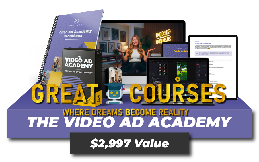 The Video Ad Academy By One Peak Creative - Free Download Course + All Bonuses